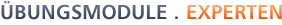 Übungsmodule . Experten